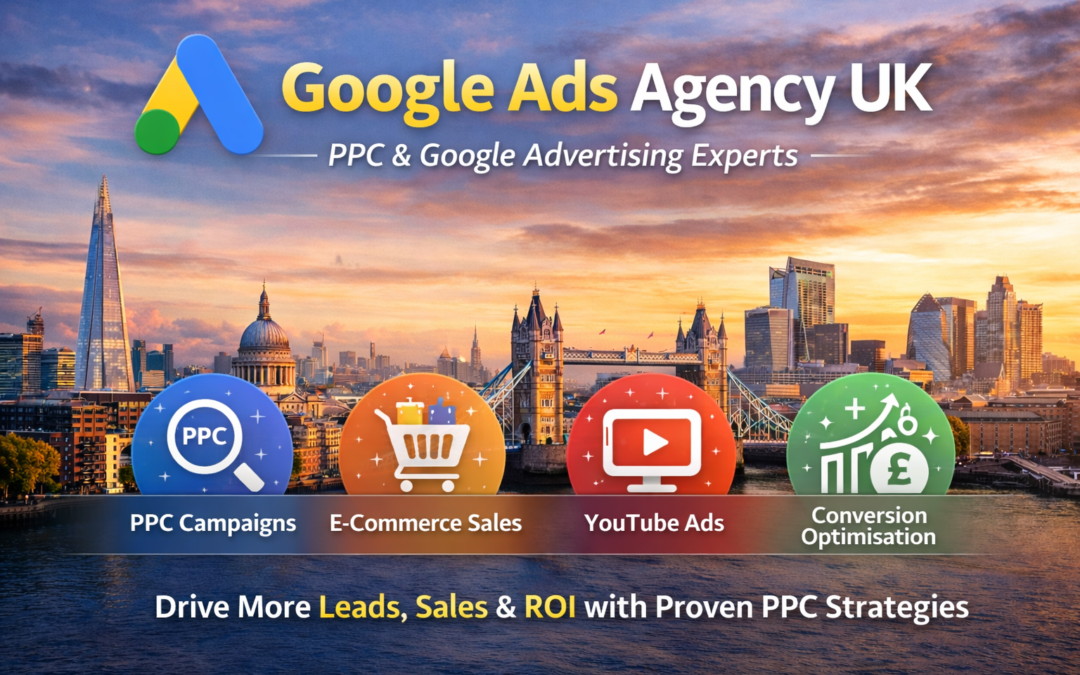 Google Ads Agency UK